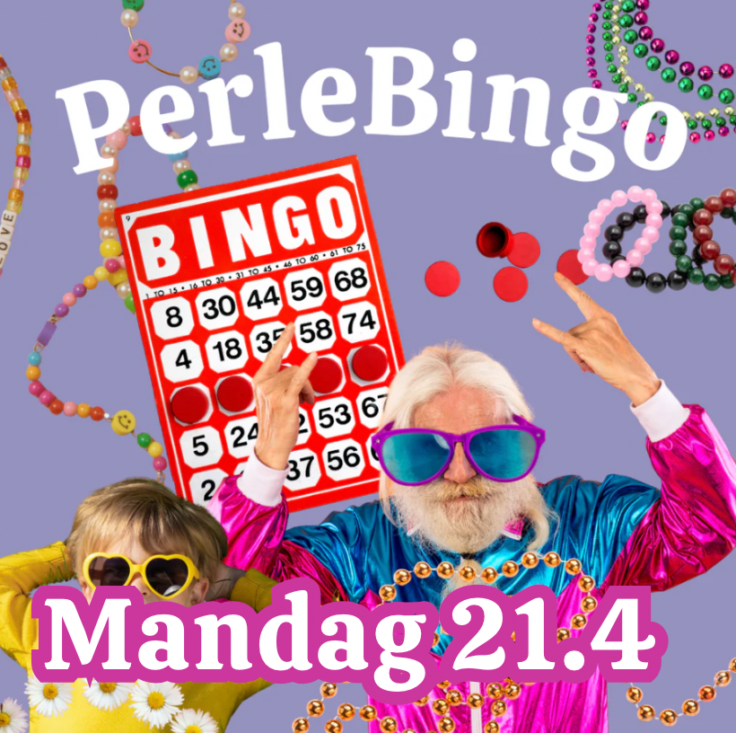 Perlebingo - ÆGTE bingo med fede præmier, snacks og måske et lille DIY armbånd